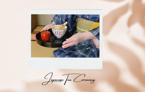 Japanese Tea Ceremony